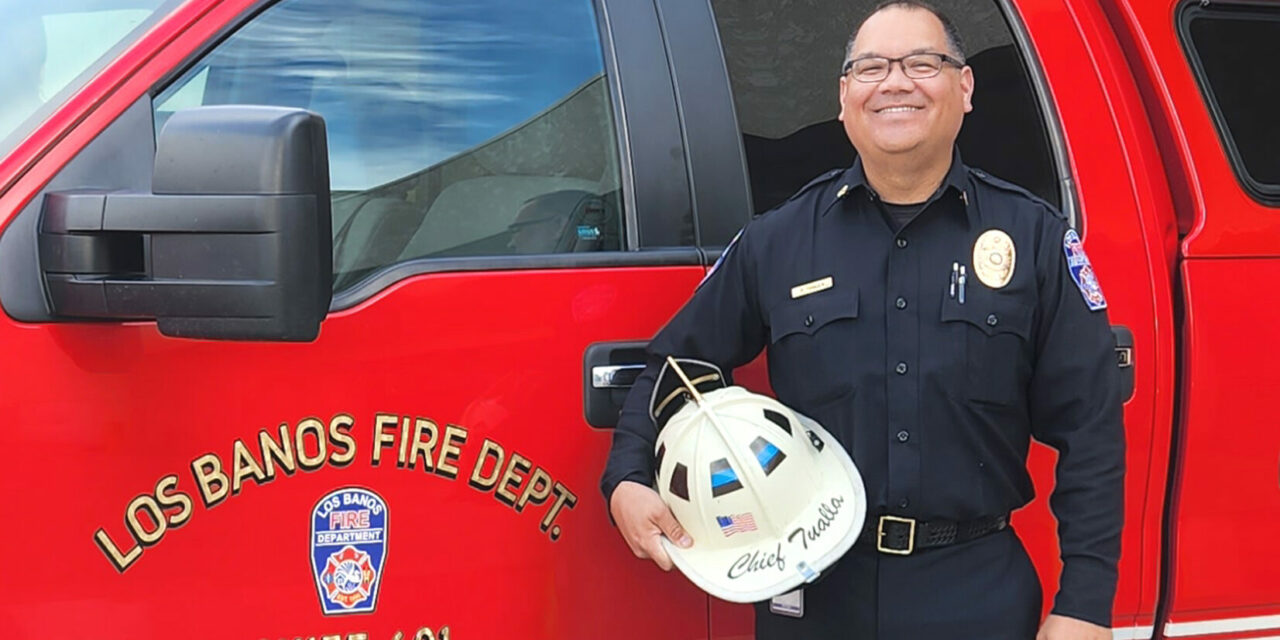 New fire chief Paul Tualla reflects on future of Los Banos Fire Department