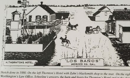 Old Los Banos — another time and another place